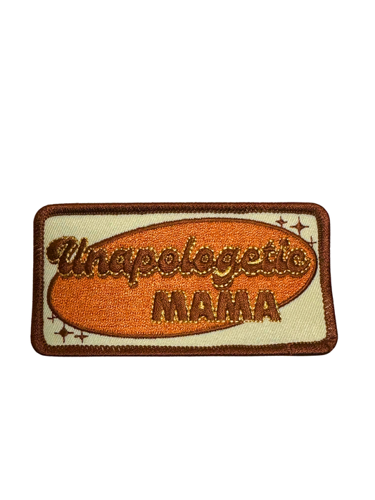 Unapologetic Mama